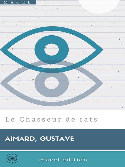 Title details for Le Chasseur de rats by Gustave Aimard - Available